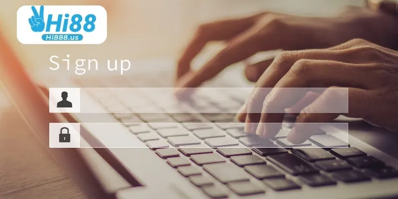 Trình tự các bước đăng ký Hi88